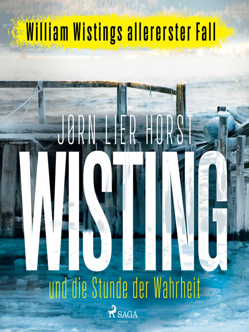 Title details for Wisting und die Stunde der Wahrheit (Wistings Cold Cases 0) by Jørn Lier Horst - Wait list